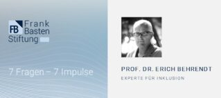 7 Fragen - 7 Impulse Prof. Dr. Erich Behrendt Experte für Inklusion
