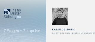 7 Fragen - 7 Impulse Karin Demming - Expertin für neue Lebens- und Wohnformen
