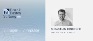 7 Fragen - 7 Impulse Sebastian Hinderer Experte KI & Werte